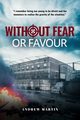 Without Fear or Favour, Martin Andrew