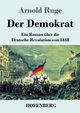 Der Demokrat, Ruge Arnold