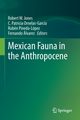 Mexican Fauna in the Anthropocene, 