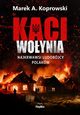 Kaci Woynia, Koprowski Marek A.