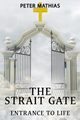 The Strait Gate, Mathias Peter