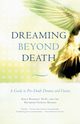 Dreaming Beyond Death, Bulkeley Kelly