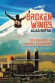 Broken Wings Alas Rotas, Parra Batriz Guadalupe Elena