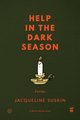 Help in the Dark Season, Suskin Jacqueline