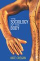 The Sociology of the Body, Cregan Kate