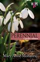 Perennial, Mohanraj Mary Anne