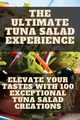 The Ultimate Tuna Salad Experience, Priscilla Harper