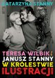Teresa Wilbik i Janusz Stanny w krlestwie ilustracji, Katarzyna Stanny