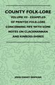 County Folk-Lore - Volume VII - Examples of Printed Folk-Lore Concerning Fife with Some Notes on Clackmannan and Kinross-Shires, Simpkins John Ewart
