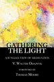Gathering the Light, Odajnyk V. Walter