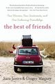 The Best of Friends, James Sara