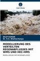 MODELLIERUNG DES VERTEILTEN REGENABFLUSSES MIT WMS UND HEC-HMS, Kumar Dilip