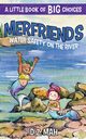 Merfriends Water Safety on the River, Mah D.Z.