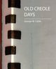 Old Creole Days, George W. Cable W. Cable