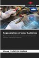 Regeneration of solar batteries, ISSOUFOU IMADAN Ahmed