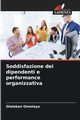 Soddisfazione dei dipendenti e performance organizzativa, Omotayo Olalekan