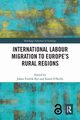 International Labour Migration to Europe's Rural Regions, 