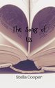 The Song of Us, Cooper Stella
