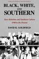 Black, White, and Southern, Goldfield David R.