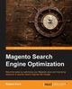 Magento Search Engine Optimization, Kent Robert