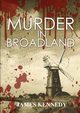 Murder In Broadland, Kennedy James