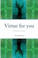 Virtue for you, 
