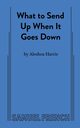 What to Send Up When it Goes Down, Harris Aleshea