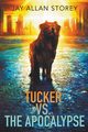 Tucker vs. the Apocalypse, Storey Jay Allan