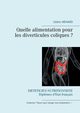 Quelle alimentation pour les diverticules coliques ?, Menard Cdric