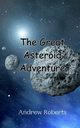 The Great Asteroid Adventure, Roberts Andrew