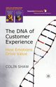 The DNA of Customer Experience, Shaw C.
