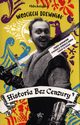 Historia bez cenzury 4, Drewniak Wojciech