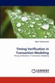Timing Verification in Transaction Modeling, Tsikhanovich Alena