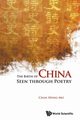BIRTH OF CHINA SEEN THROUGH POETRY, THE, HONG-MO CHAN