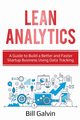 Lean Analytics, Galvin Bill