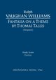 Fantasia on a Theme of Thomas Tallis, Vaughan Williams Ralph