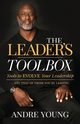 The Leader's Toolbox, Young Andre