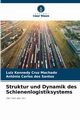 Struktur und Dynamik des Schienenlogistiksystems, Cruz Machado Luiz Kennedy