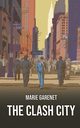 The clash city, Garenet Marie