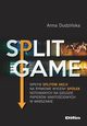 Split Game, Dudziska Anna