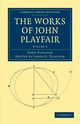 The Works of John Playfair - Volume 4, Playfair John