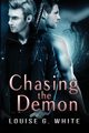 Chasing The Demon, White Louise G