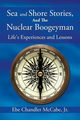 Sea and Shore Stories, and the Nuclear Boogeyman, McCabe Jr. Ebe Chandler