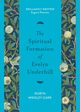 The Spiritual Formation of Evelyn Underhill, Wrigley-Carr Robyn