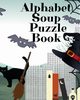 Alphabet Soup Puzzle Book, Spooky Boo