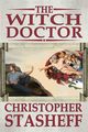The Witch Doctor, Stasheff Christopher