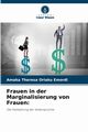 Frauen in der Marginalisierung von Frauen, Oriaku Emordi Amaka Theresa