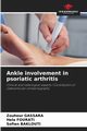 Ankle involvement in psoriatic arthritis, Gassara Zouhour