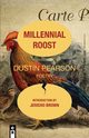 MILLENNIAL ROOST, Pearson Dustin