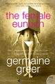 The Female Eunuch, Greer Germaine